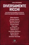 Diversamente ricchi. Via d'uscita da un modello di società creato dal neocapitalismo finanziario