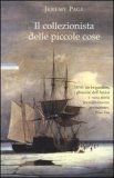 Il collezionista delle piccole cose