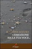 L'emozione ha la tua voce