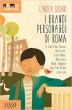 I grandi personaggi di Roma