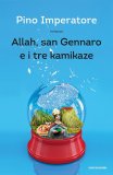 Allah, San Gennaro e i tre kamikaze