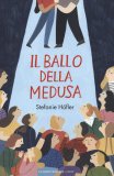 Il ballo della medusa