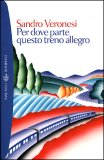 Per dove parte questo treno allegro