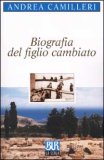 Biografia del figlio cambiato