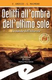 Delitti all'ombra dell'ultimo sole