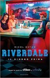 Riverdale. Il giorno prima