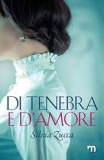 Di tenebra e d'amore