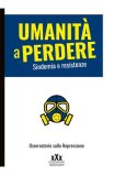 Umanità a perdere. Sindemia e resistenze