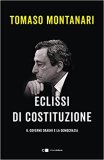 Eclissi di Costituzione. Il governo Draghi e la democrazia