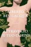 Attraverso il tuo corpo