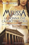 Melissa. La donna che cambiò la storia