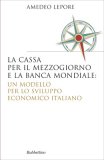 La Cassa per il Mezzogiorno e la Banca Mondiale