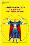 La fisica dei supereroi