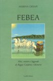 Febea: miti, misteri e leggende di Reggio Calabria e dintorni