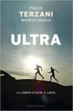 Ultra. La libertà è oltre il limite