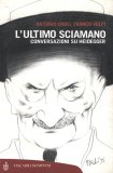 L'ultimo sciamano