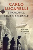 L'incredibile, prima di colazione