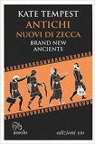 Antichi nuovi di zecca