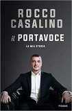 Il portavoce. La mia storia