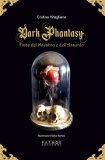 Dark phantasy. Fiabe del macabro e dell'assurdo