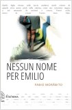 Nessun nome per Emilio