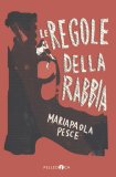 Le regole della rabbia