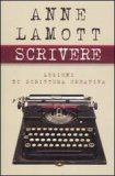 Scrivere. Lezioni di scrittura creativa