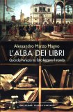 L'alba dei libri. Quando Venezia ha fatto leggere il mondo