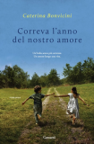 Correva l'anno del nostro amore