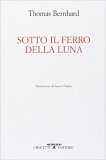 Sotto il ferro della luna