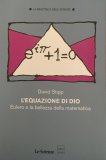 L'equazione di Dio. Eulero e la bellezza della matematica