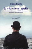 La vita che mi spetta