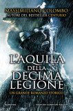 L'aquila della Decima Legione