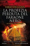 La profezia perduta del faraone nero