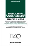 Mindfulness. Al di là del pensiero, attraverso il pensiero