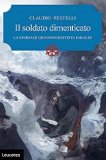 Il soldato dimenticato. La storia di Giovanni Battista Faraldi