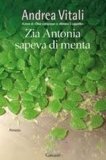 Zia Antonia sapeva di menta