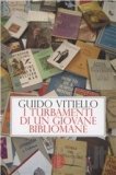 I turbamenti di un giovane bibliomane