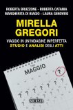 Mirella Gregori. Viaggio in un'indagine imperfetta