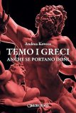 Temo i Greci anche se portano doni