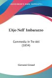 L'ajo nell'imbarazzo