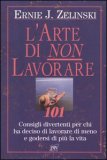 L'arte di non lavorare