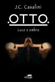 Otto. Luce e ombra