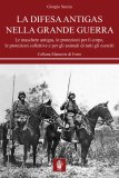 La difesa antigas nella Grande Guerra