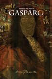 Gasparo. Il romanzo di una vita barocca