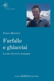 Farfalle e ghiacciai