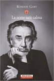 La notte sarà calma