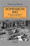 Domenikon 1943. Quando ad ammazzare sono gli italiani