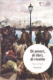 Di amori, di libri, di rivolte