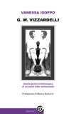 G.W. Vizzardelli. Analisi psico-criminologica di un serial killer adolescente